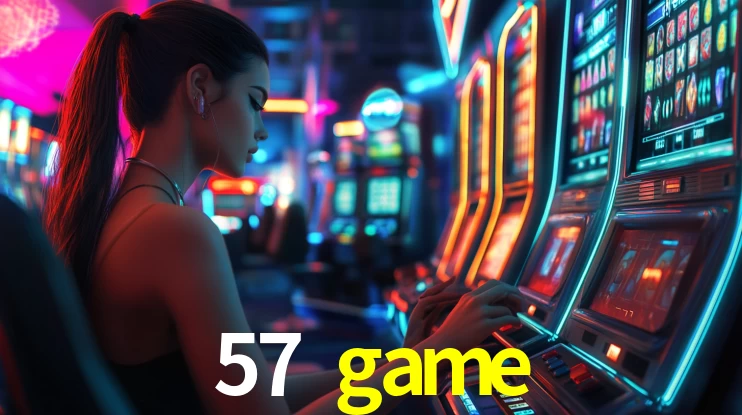 57 game,57 game bet